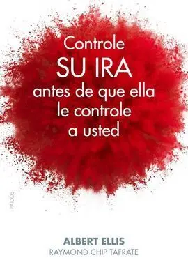 Controle Su Ira Antes de que ella le Controle a Usted