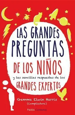 Las Grandes Preguntas de los Niños
