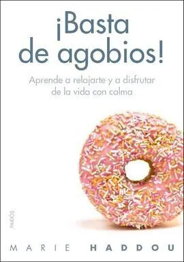 ¡Basta de Agobios!