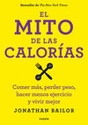 EL MITO DE LAS CALORÍAS