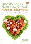 TRANSFORMA TU ALIMENTACION CON MONTSE BRADFORD