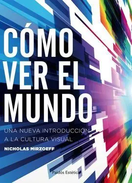 Cómo Ver el Mundo