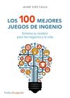 LOS 100 MEJORES JUEGOS DE INGENIO