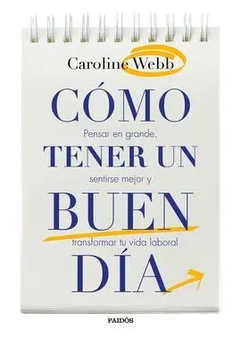 Cómo Tener un Buen Día