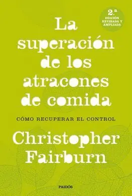 La Superacion de los Atracones de Comida