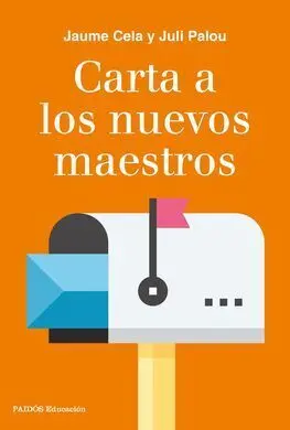 Carta a los Nuevos Maestros