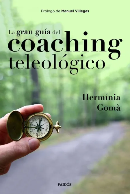 La Gran Guia del Coaching Teleologico