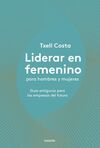 LIDERAR EN FEMENINO (PARA HOMBRES Y MUJERES)