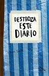 DESTROZA ESTE DIARIO. AZUL