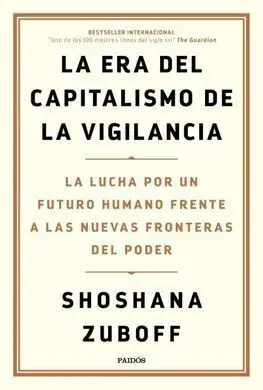 La Era del Capitalismo de la Vigilancia