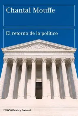 El Retorno de lo Politico
