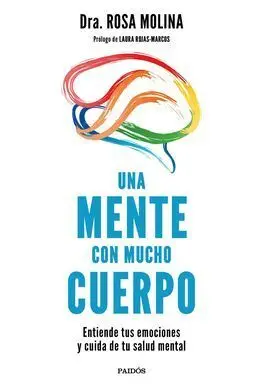 Una Mente con Mucho Cuerpo