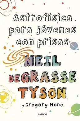 Astrofisica para Jovenes con Prisas