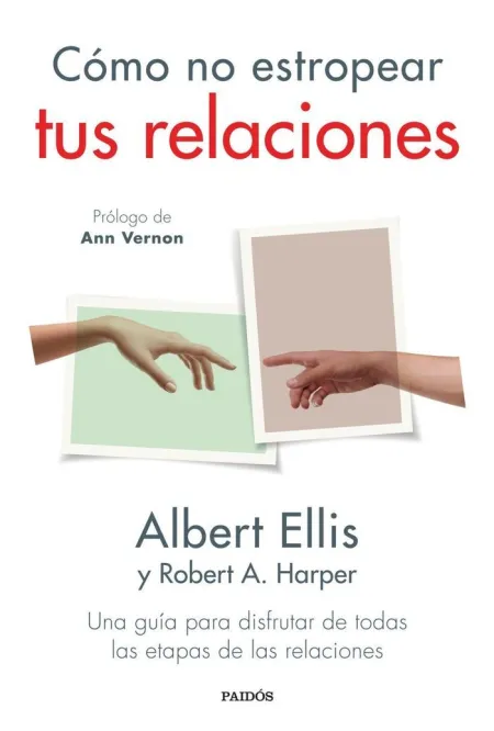 Cómo no Estropear Tus Relaciones