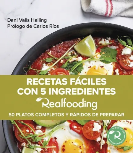 Recetas Faciles con 5 Ingredientes Realfooding