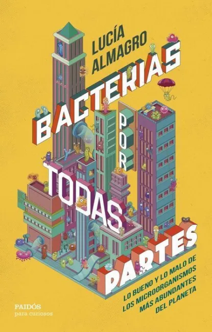 Bacterias por Todas Partes