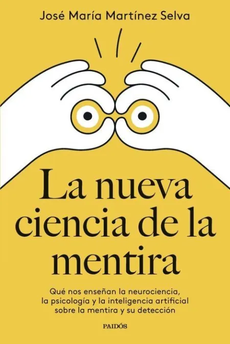 La Nueva Ciencia de la Mentira