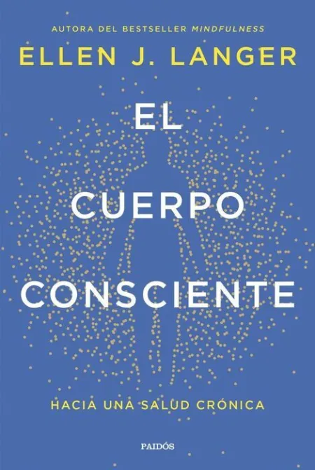 El Cuerpo Consciente
