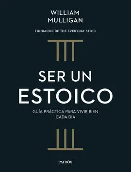 Ser un Estoico