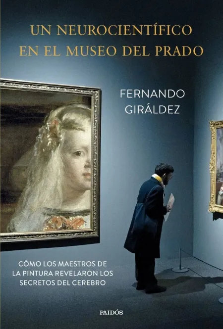 Un Neurocientífico en el Museo del Prado