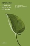 LA MEMORIA SECRETA DE LAS HOJAS