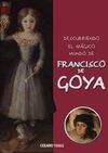 DESCUBRIENDO EL MÁGICO MUNDO DE GOYA