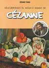 Descubriendo el Mágico Mundo de Cézanne