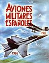 AVIONES MILITARES ESPAÑOLES (1911-1986)
