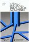CÁLCULO DE CAUDALES EN LAS REDES DE SANEAMIENTO