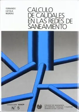 Cálculo de Caudales en las Redes de Saneamiento