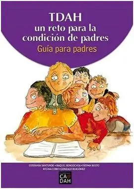 Tdah un Reto para la Condicion de Padres