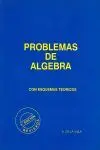 Problemas de Álgebra con Esquemas Teóricos