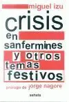 Crisis en Sanfermines y Otros Temas Festivos