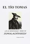 EL TÍO TOMAS - LOS 20 MEMORABLES MESES DE ZUMALACARREGUI