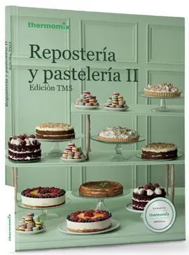 Reposteria y Pasteleria Ii