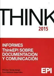 Informes Thinkepi 2015 Sobre Documentación y Comunicación