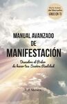 MANUAL AVANZADO DE MANIFESTACIÓN