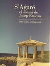 S'AGARÓ EL SOMNI DE JOSEP ENSESA