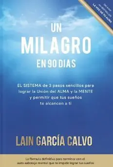 Un Milagro en 90 Dias