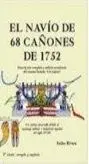 El Navio de 68 Cañones de 1752