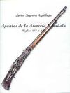 APUNTES DE LA ARMERÍA ESPAÑOLA S. XVI-XIX