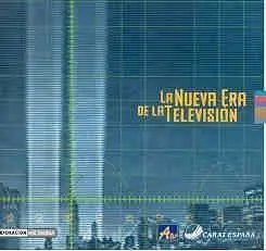 La Nueva Era de la Televisión