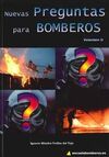 NUEVAS PREGUNTAS PARA BOMBEROS VOL. II