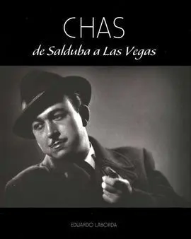 Chas, de Salduba a las Vegas
