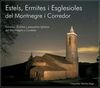 ESTELS, ERMITES I ESGLESIOLES DEL MONTNEGRE I EL CORREDOR