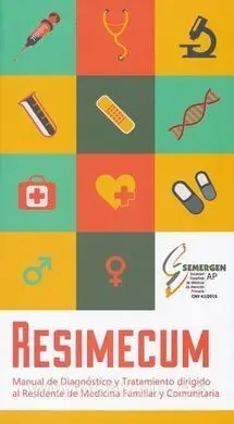 Resimecum: Manual de Diagnóstico y Tratamiento, Dirigido Al Residente de Medicin