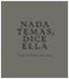 NADA TEMAS, DICE ELLA