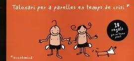 Talonari Per a Parelles en Temps de Crisi