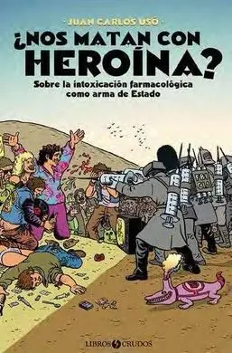 ¿Nos Matan con Heroina?