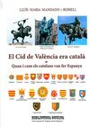 EL CID DE VALÈNCIA ERA CATALÀ